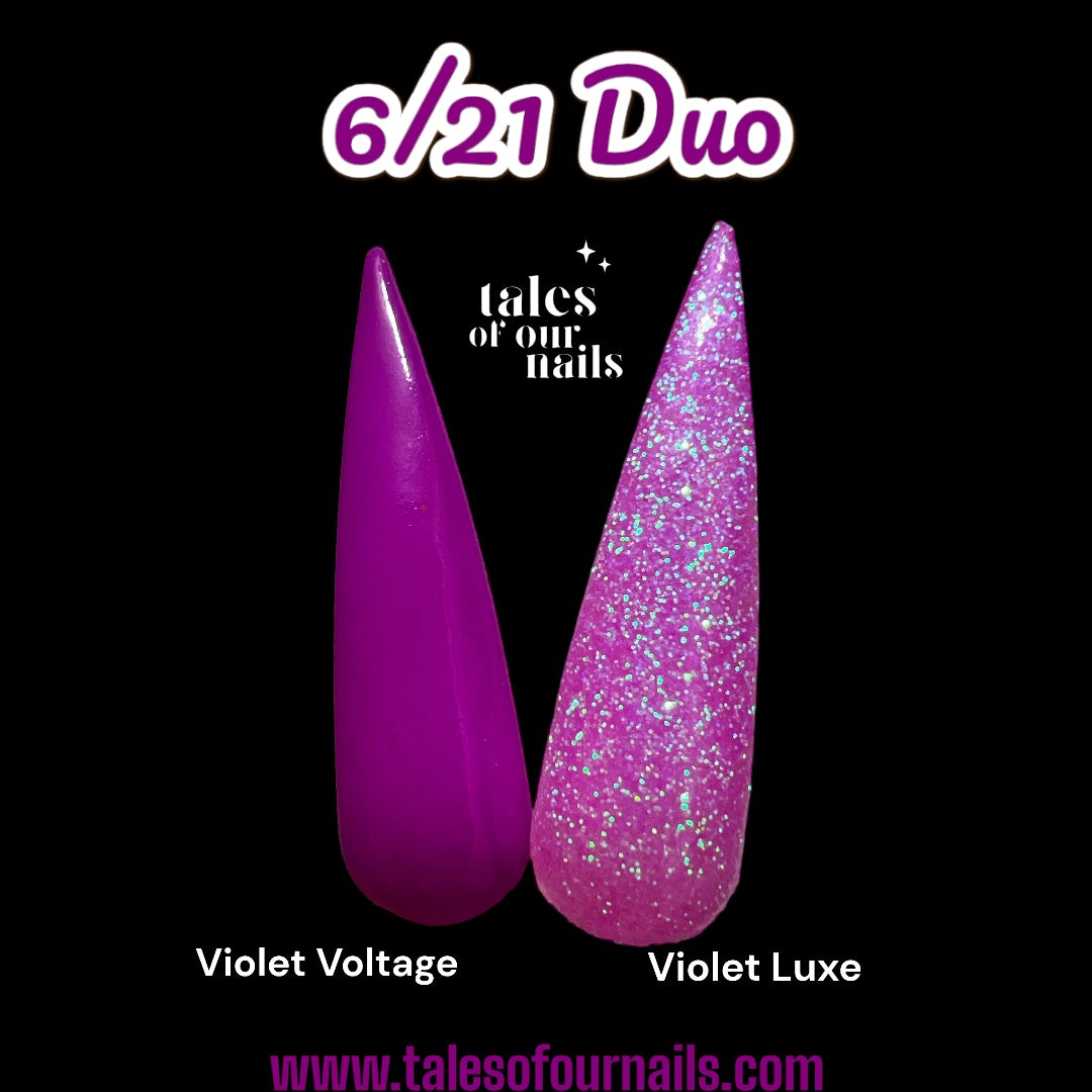 6/21 Duo Violet Voltage~Violet Luxe