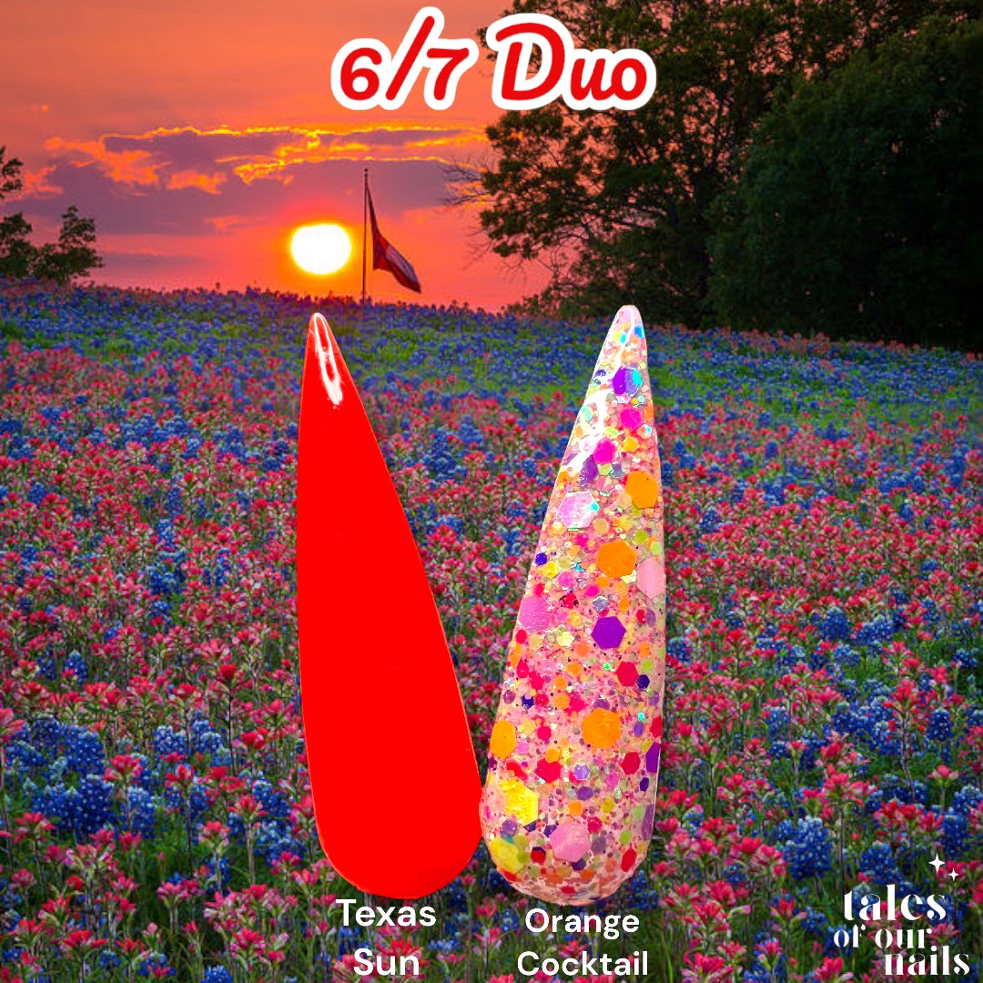 6/7/24 Duo-Texas Sun~Orange Cocktail