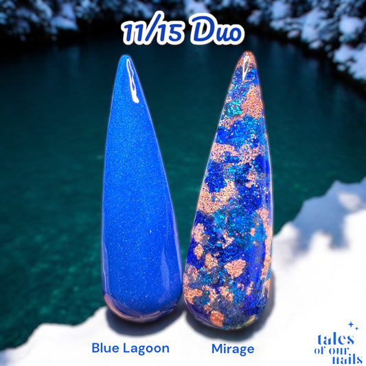 11/15 Duo Mirage~ Blue Lagoon