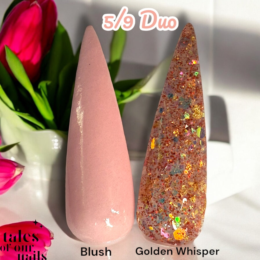 5/9/25 Duo~Blush~Golden Whisper