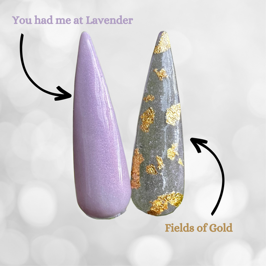 You had me at Lavender /Fields of Gold